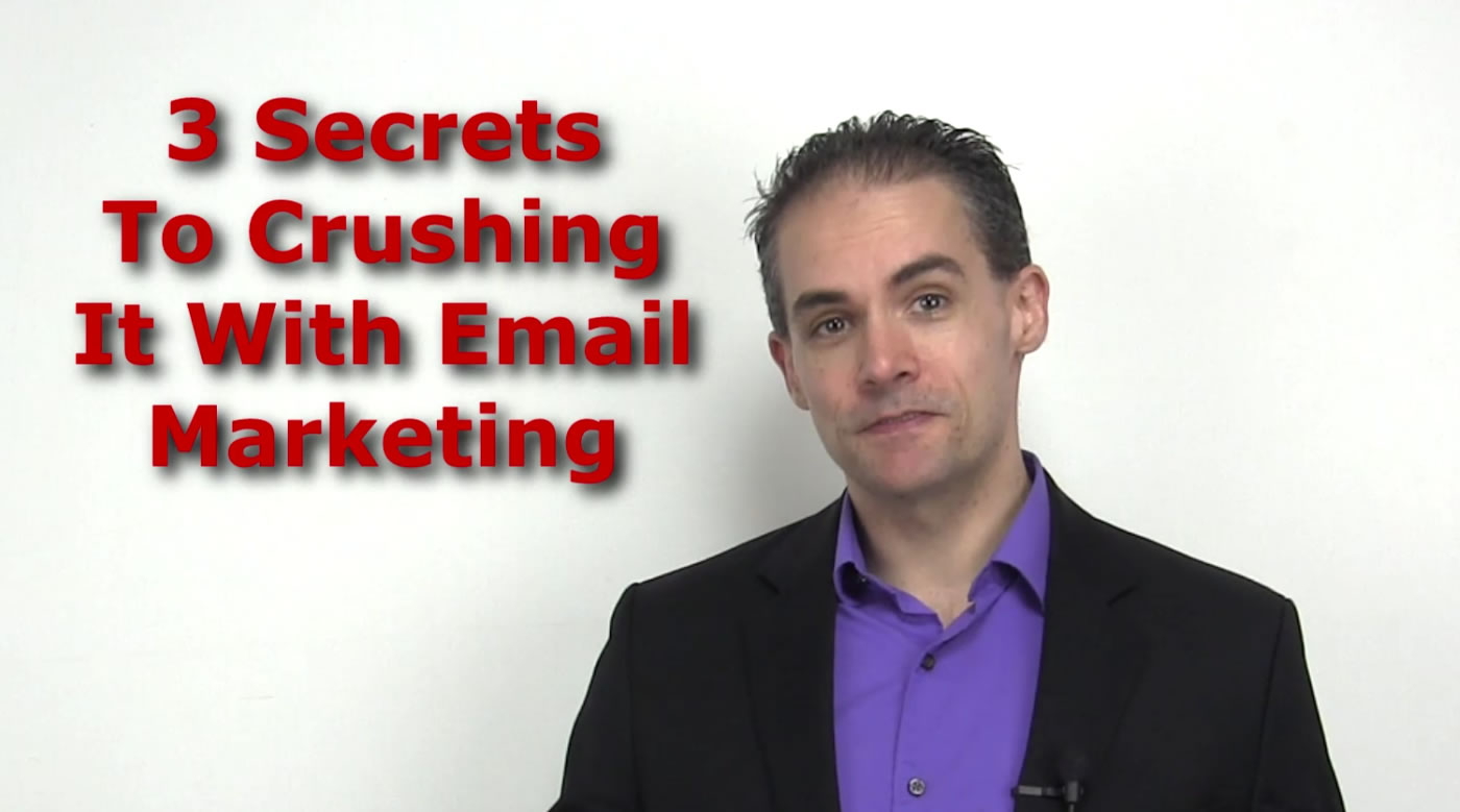 3 Secrets to Crushing It With Email